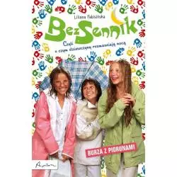 BURZA Z PIORUNAMI. BEZSENNIK CZYLI O CZYM DZIEWCZYNY ROZMAWIAJĄ NOCĄ Liliana Fabisińska - Papilon