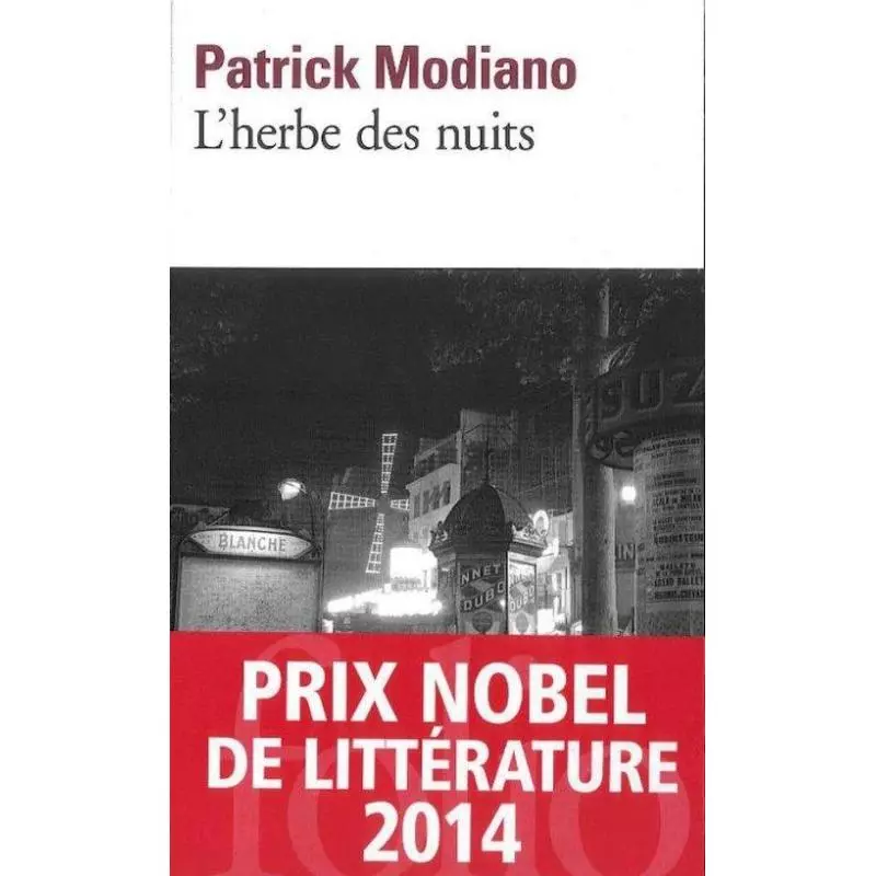 LHERBE DES NUITS Patrick Modiano - Gallimard