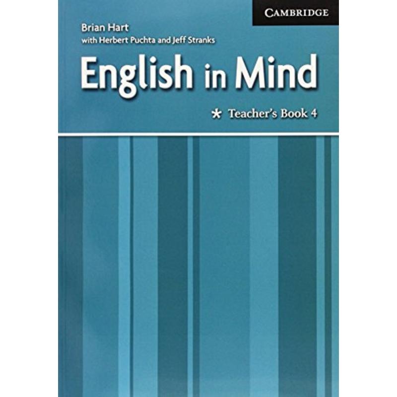 ENGLISH IN MIND 4 TEACHER'S BOOK BRIAN HART, HERBERT PUCHTA, JEFF STRANKS