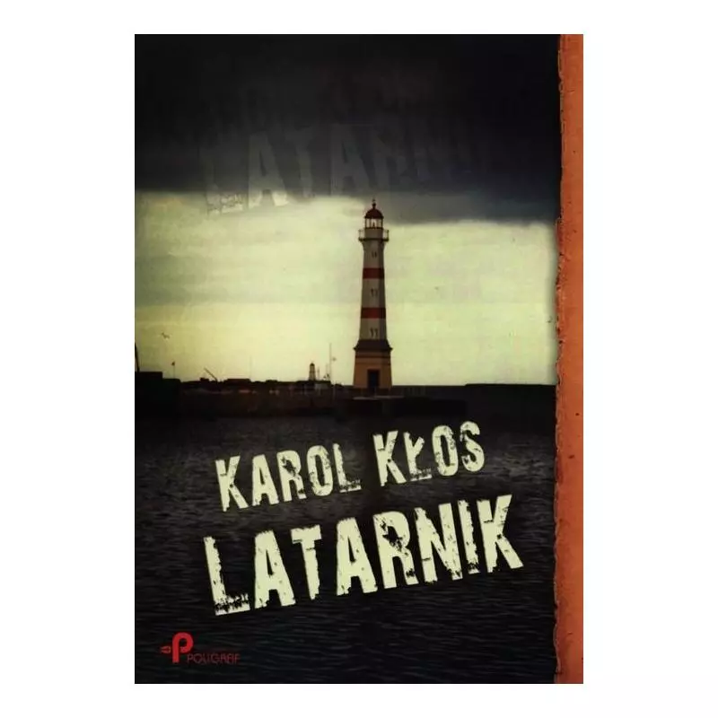 LATARNIK Karol Kłos - Poligraf