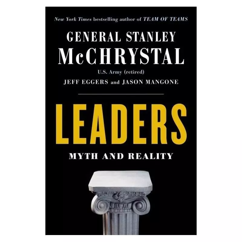 LEADERS MYTH AND REALITY Stanley McChrystal - Penguin Books