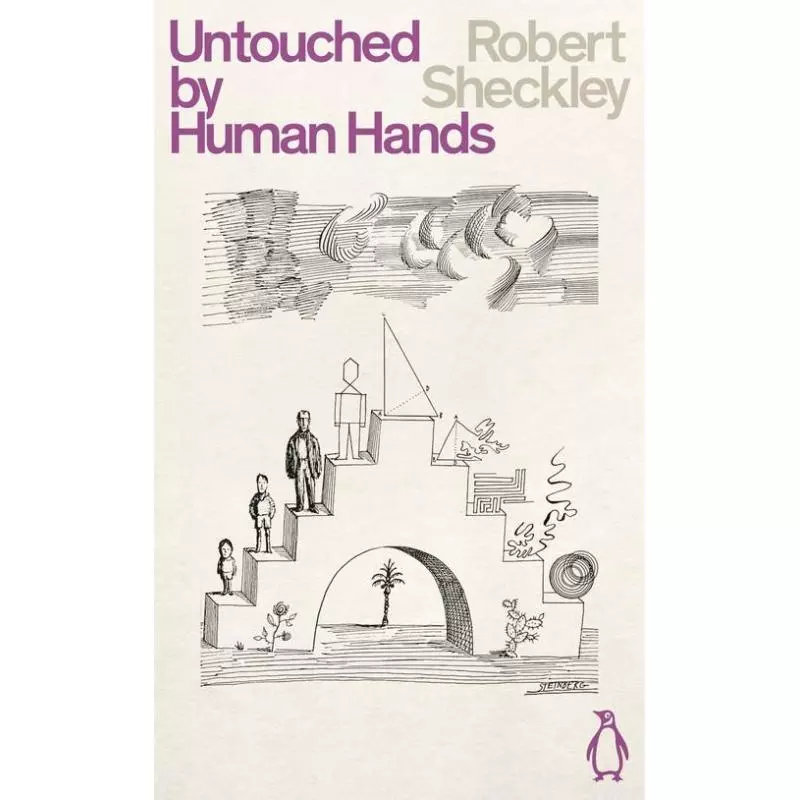UNTOUCHED BY HUMAN HANDS Robert Sheckley - Penguin Books