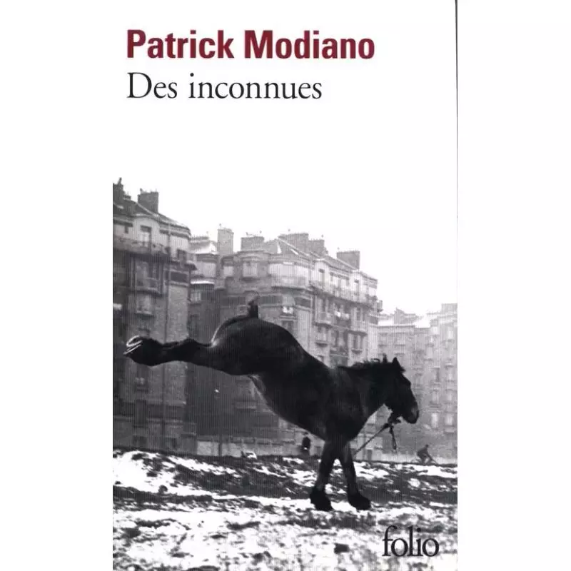 DES INCONNUES Patrick Modiano - Folio