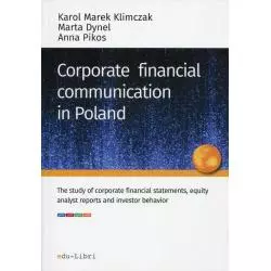 CORPORATE FINANCIAL COMMUNICATION IN POLAND Karol Marek Klimczak, Marta Dynel, Anna Pikos - Edu-Libri
