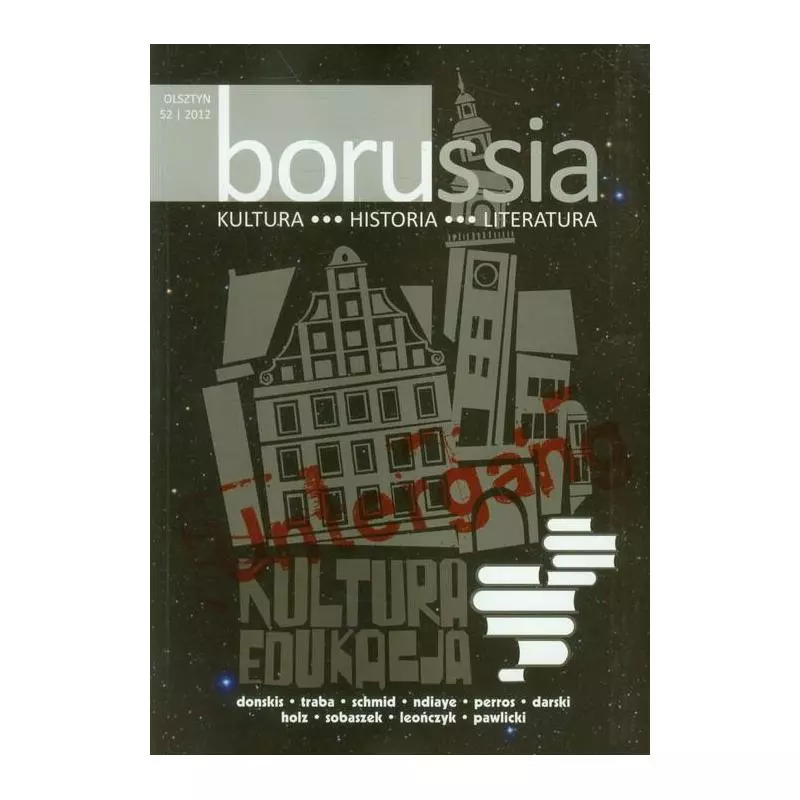 BORUSSIA 52/2012 KULTURA HISTORIA LITERATURA - Borussia