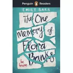 PENGUIN READERS LEVEL 5: THE ONE MEMORY OF FLORA BANKS (ELT GRADED READER) Emily Barr - Penguin Books