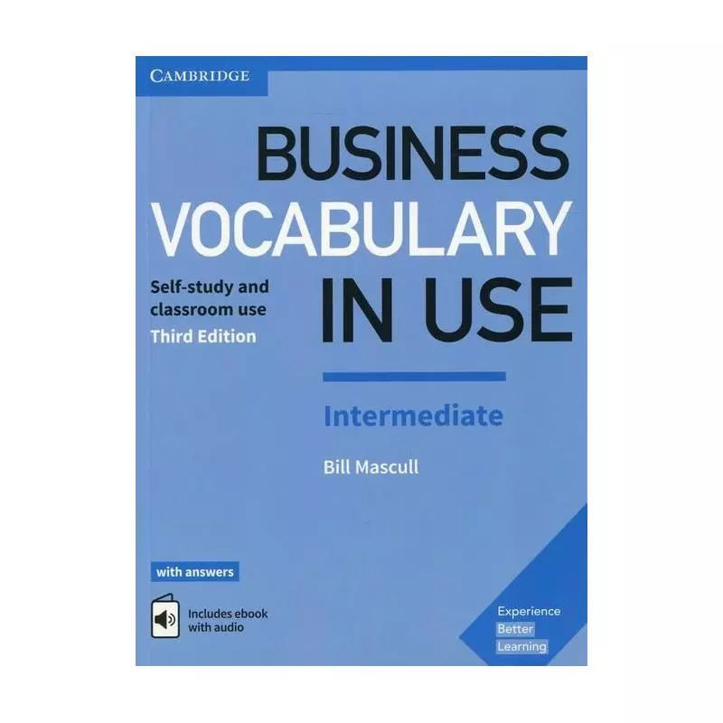 BUSINESS VOCABULARY IN USE INTERMEDIATE WITH ANSWERS + EBOOK WITH AUDIO - Cambridge University Press