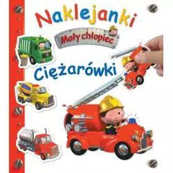 CIĘŻARÓWKI MAŁY CHŁOPIEC NAKLEJANKI Nathalie Belineau, Alexis Nesme - Olesiejuk