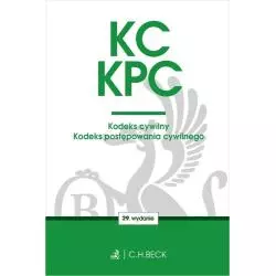 KC. KPC. KODEKS CYWILNY. KODEKS POSTĘPOWANIA CYWILNEGO. EDYCJA SĘDZIOWSKA - C.H. Beck