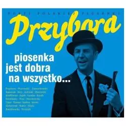 PRZYBORA PIOSENKA JEST DOBRA NA WSZYSTKO POECI POLSKIEJ PIOSENKI 2 CD - Universal Music Polska