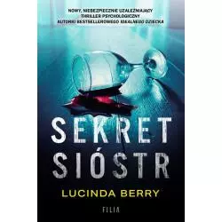 SEKRET SIÓSTR Lucinda Berry - Filia