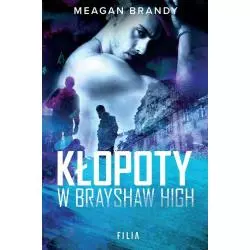 KŁOPOTY W BRAYSHAW HIGH - Filia