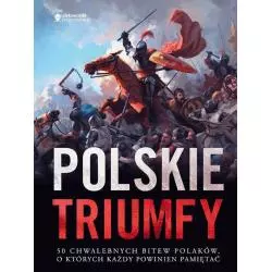 POLSKIE TRIUMFY 50 CHWALEBNYCH BITEW Z NASZEJ HISTORII - Znak