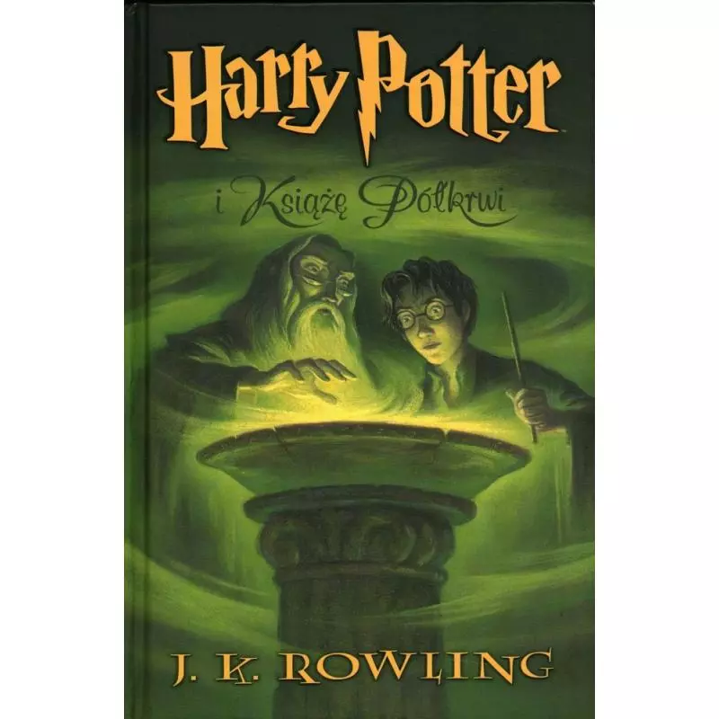 HARRY POTTER I KSIĄŻĘ PÓŁKRWI J.K. Rowling - Media Rodzina