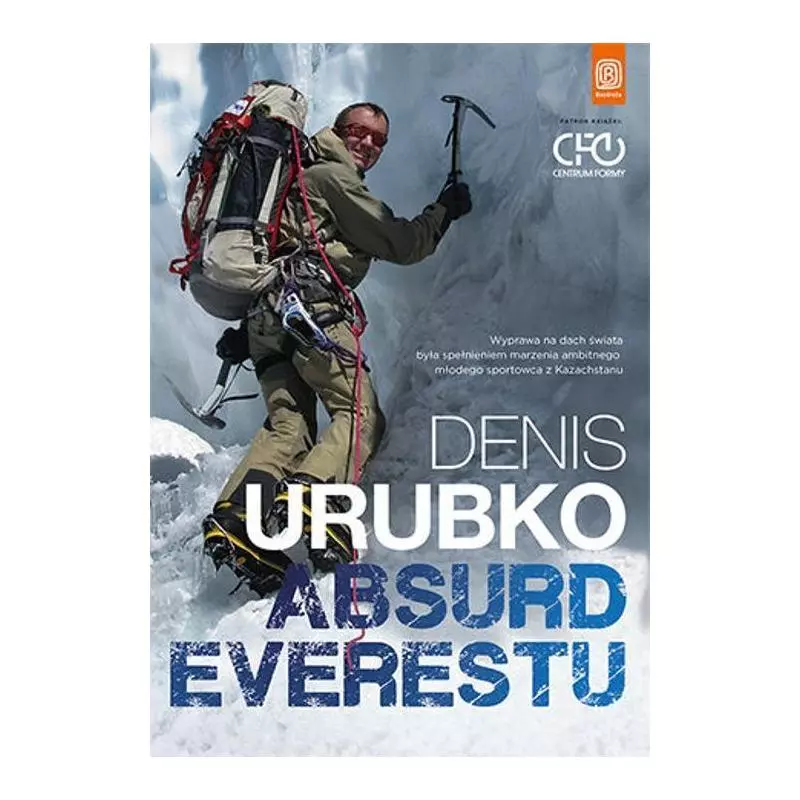 ABSURD EVERESTU Denis Urubko - Bezdroża