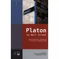 PLATON NA WALL STREET. KONSEKWENCJE REFLEKSJI O KRYZYSIE EKONOMICZNYM Jonathan Price, Jacek Kleczkowski - Ośrodek Myśli Pol...