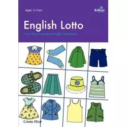 ENGLISH LOTTO. A FUN WAY TO REINFORCE ENGLISH VOCABULARY AGES: 5-11YRS Colette Elliott - Brilliant Classic