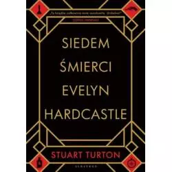 SIEDEM ŚMIERCI EVELYN HARDCASTLE Stuart Turton - Albatros