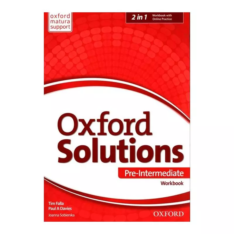 OXFORD SOLUTIONS PRE-INTERMEDIATE WORKBOOK Paul A. Davies, Tim Falla - Oxford