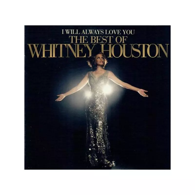 THE BEST OF WHITNEY HOUSTON I WILL ALWAYS LOVE YOU CD - Sony Music Entertainment