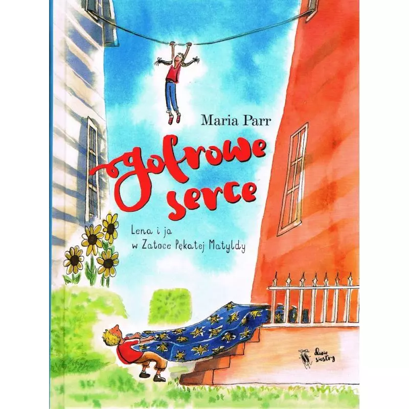 GOFROWE SERCE Maria Parr - Dwie Siostry