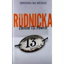 ZACISZE 13 POWRÓT Olga Rudnicka - Prószyński