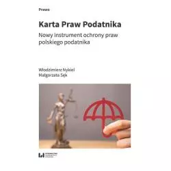 KARTA PRAW PODATNIKA Włodzimierz Nykiel, Małgorzata Sęk - Wydawnictwo Uniwersytetu Łódzkiego