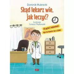 SKĄD LEKARZ WIE, JAK LECZYĆ? - Dragon