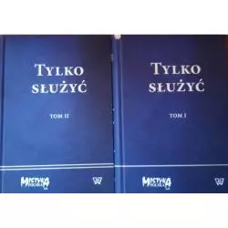 TYLKO SŁUŻYĆ 1 I 2 PAKIET - Wydawnictwo Uniwersytetu Kardynała Stefana Wyszyńskiego