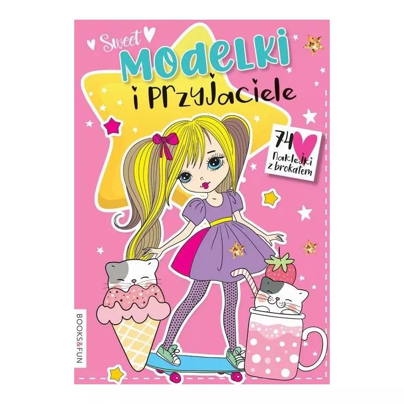 MODELKI I PRZYJACIELE - Books & Fun