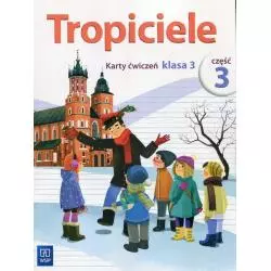TROPICIELE 3 KARTY PRACY 3 Agnieszka Banasiak, Agnieszka Burdzińska, Aldona Danielewicz-Malinowska - WSiP