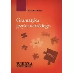 GRAMATYKA JĘZYKA WŁOSKIEGO Stanisław Widlak - Wiedza Powszechna