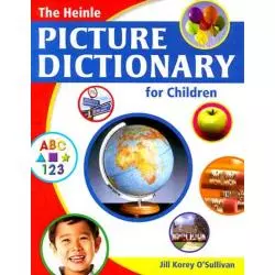 THE HEINLE PICTURE DICTIONARY FOR CHILDREN Jill OSullivan - HEINLE CENGAGE Learning