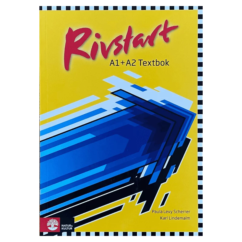 RIVSTART A1 + A2 TEXTBOK Paula Levy Scherrer, Karl Lindemalm - Natur & Kultur Läromedel