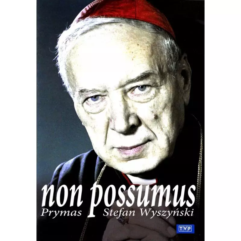 NON POSSUMUS PRYMAS STEFAN WYSZYŃSKI DVD PL - TVP