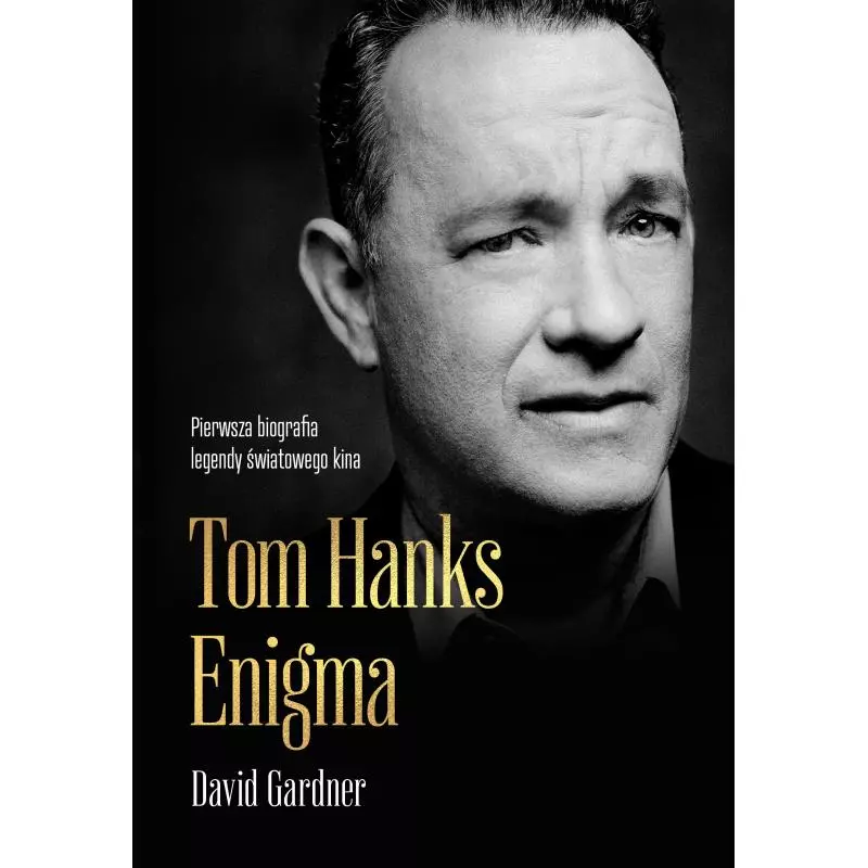 TOM HANKS. ENIGMA David Gardner - Znak Horyzont