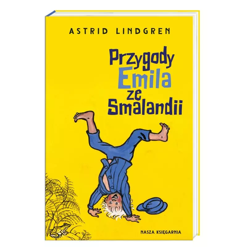 PRZYGODY EMILA ZE SMALANDII Astrid Lindgren - Nasza Księgarnia