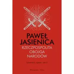 CALAMITATIS REGNUM RZECZPOSPOLITA OBOJGA NARODÓW 2 Paweł Jasienica - Prószyński