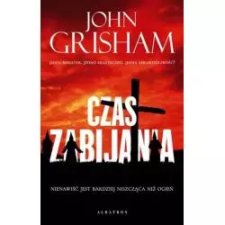 CZAS ZABIJANIA John Grisham - Albatros