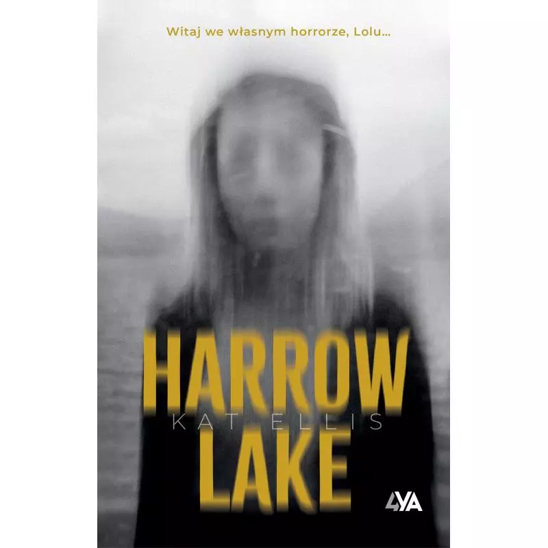 HARROW LAKE Kat Ellis - Books4YA