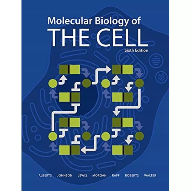 MOLECULAR BIOLOGY OF THE CELL Bruce Alberts - Garland Science
