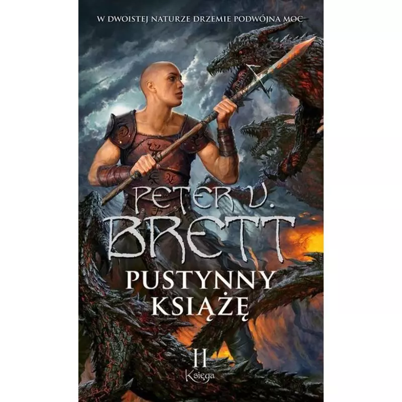 PUSTYNNY KSIĄŻĘ CYKL ZMROKU 2 Peter V. Brett - Fabryka Słów