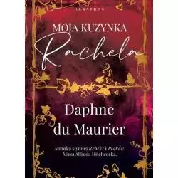 MOJA KUZYNKA RACHELA Daphne du Maurier - Albatros