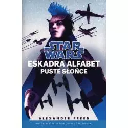 STAR WARS ESKADRA ALFABET PUSTE SŁOŃCE 2 Alexander Freed - Olesiejuk