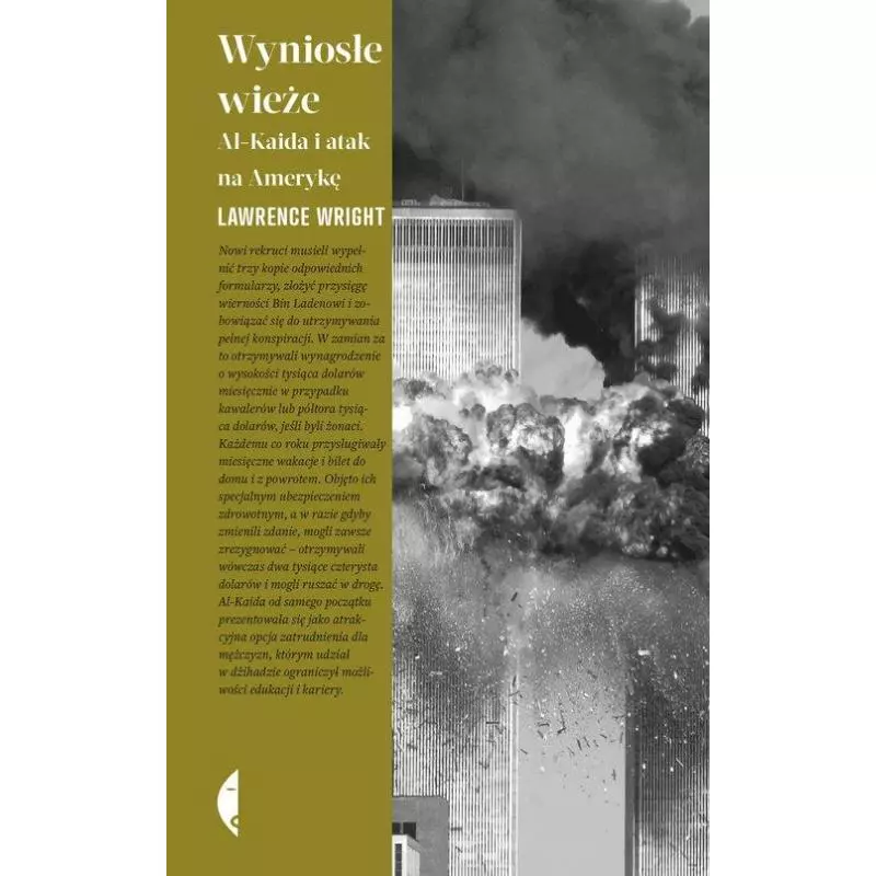 WYNIOSŁE WIEŻE. AL-KAIDA I ATAK NA AMERYKĘ Lawrence Wright - Czarne