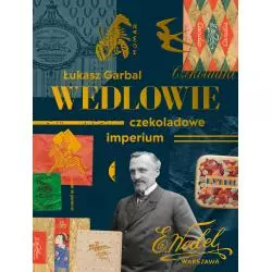 WEDLOWIE. CZEKOLADOWE IMPERIUM Łukasz Garbal - Czarne