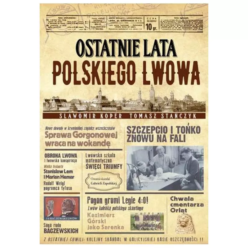 OSTATNIE LATA POLSKIEGO LWOWA Sławomir Koper - Fronda