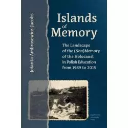 ISLAND OF MEMORY Jolanta Ambrosewicz-Jacobs - Wydawnictwo Uniwersytetu Jagiellońskiego