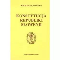 KONSTYTUCJA REPUBLIKI SŁOWENII - Wydawnictwo Sejmowe