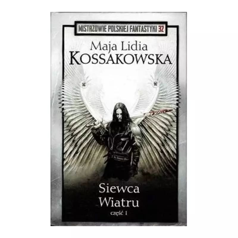 SIEWCA WIATRU 1 Maja Lidia Kossakowska - Edipresse